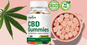 Choice CBD Gummies